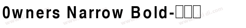 0wners Narrow Bold字体转换